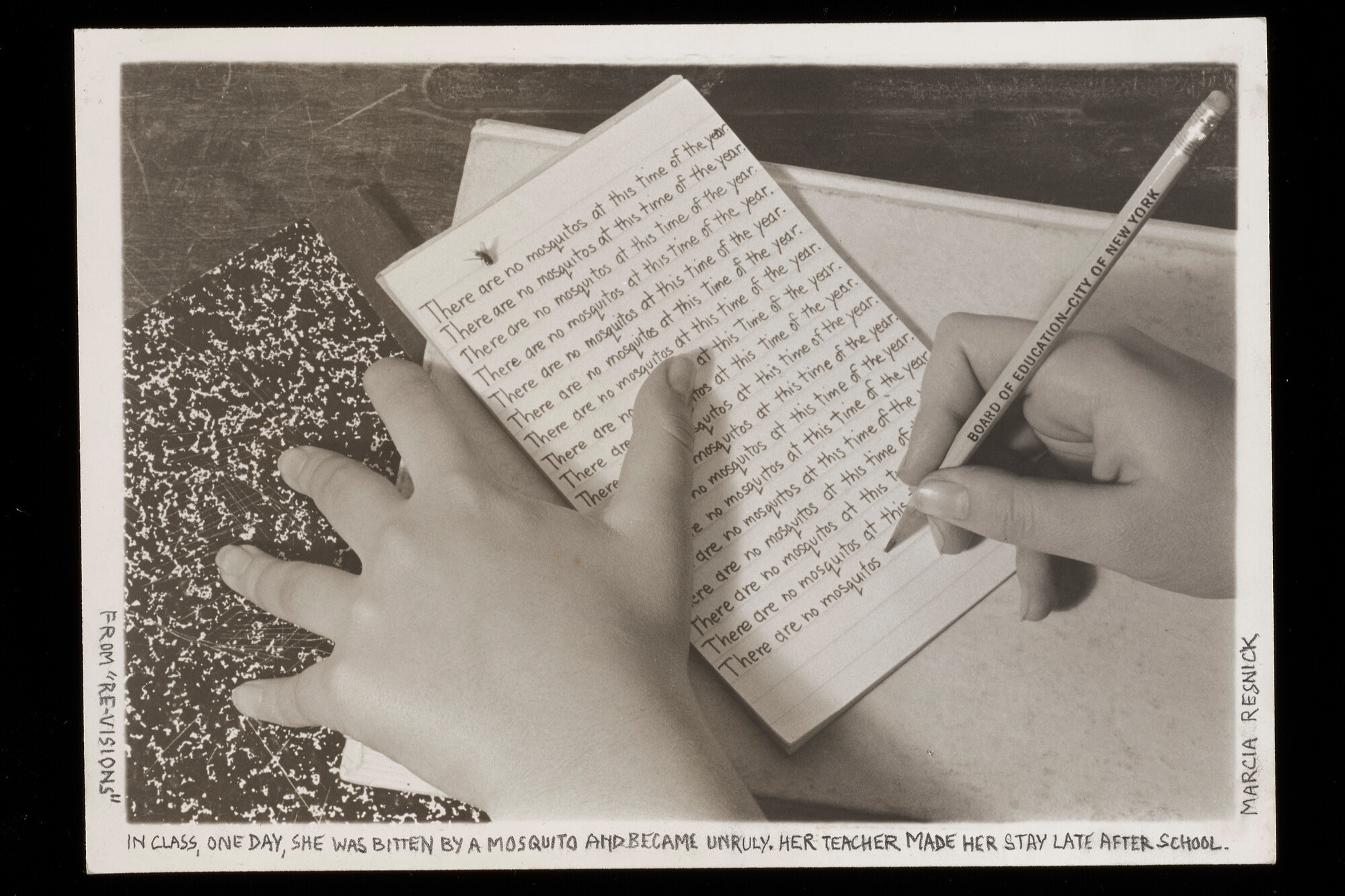 A pair of hands writing on a notepad; left hand rests on a black-and-white speckled composition notebook while right hand holds a pencil that is labelled "Board of Education-City of New York"; the handwritten sentence "There are no mosquitos at this time of year" is repeated down the notepad, which is on top of another book